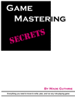 Game Mastering Secrets
