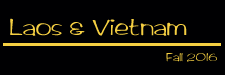 Laos and Vietnam
